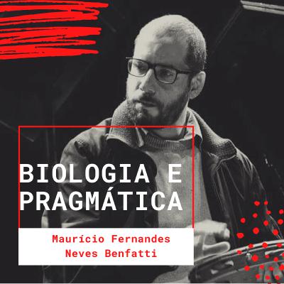 A biologia e a linguagem por um ponto de vista pragmático/ BÔNUS: Fake news e cooperação - Maurício Fernandes Neves Benfatti A biologia e a linguagem por um ponto de vista pragmático/ BÔNUS: Fake news e cooperação - Maurício Fernandes Neves Benfatti