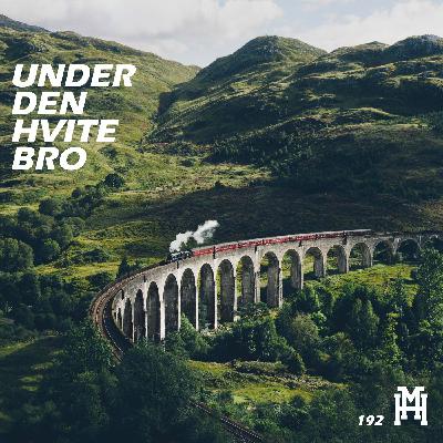 Episode 192: Under den hvite bro