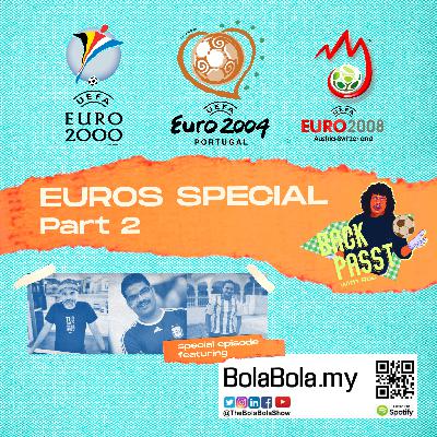 Throwback Special - A Look Back At EURO 2000-2008 With Ras From The Back Passt With Ras: 44 (Part 2)