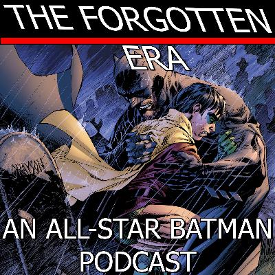 TFEP April Special: Hey Now, You're An All Star (BATMAN & ROBIN) TFEP April Special: Hey Now, You're An All Star (BATMAN & ROBIN)