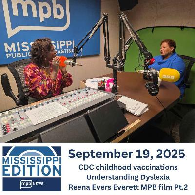 09/19/2025: CDC childhood vaccinations Understanding Dyslexia Reena Evers Everett MPB film Pt.2