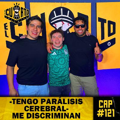 CAP 121 - Paralisis Cerebral - Discriminación Social / Laboral - Rodrigo Casanova CAP 121 - Paralisis Cerebral - Discriminación Social / Laboral - Rodrigo Casanova