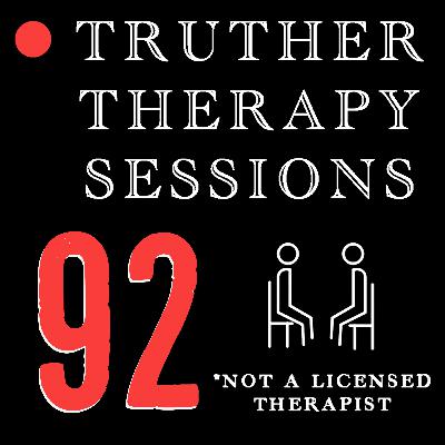 Truther Therapy Sessions - 92 - Conspiracy Nostalgia Truther Therapy Sessions - 92 - Conspiracy Nostalgia