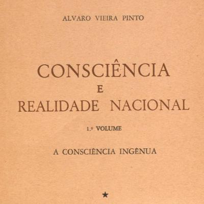 Consciência e Realidade Nacional, 1º Volume: A Consciência Ingênua, Introdução - Álvaro Vieira Pinto - lido por Fernando Graça