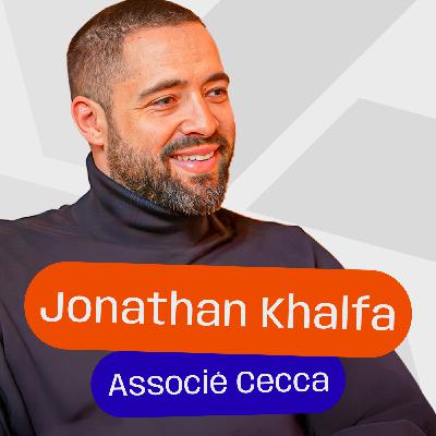 #8 - Jonathan Khalfa - Expert-Comptable Associé @Cecca - L’expert-comptable de demain ne sera pas le même qu’aujourd’hui