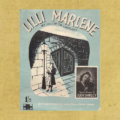 Lili Marlene - From Berlin to El Alamein: The Song that Crossed the Front Line