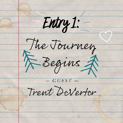 Entry 1: The Journey Begins