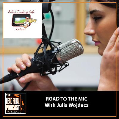 LP1526 From the Road to the Mic: Julia Wojdacz's Journey with Julia's Trucking Café