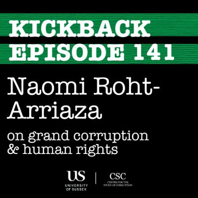 141. Naomi Roht-Arriaza  on grand corruption & human rights