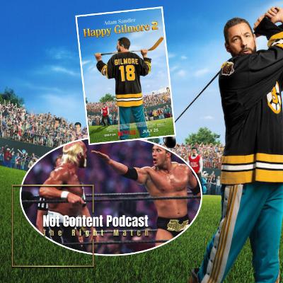 Not Content Podcast - The Right Match: Happy Gilmore 2 (2025) / Hulk Hogan vs The Rock Wrestlemania 18 Not Content Podcast - The Right Match: Happy Gilmore 2 (2025) / Hulk Hogan vs The Rock Wrestlemania 18