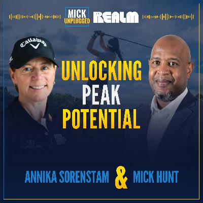 Unlocking Peak Potential: Wisdom from Annika Sorenstam