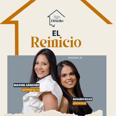 #47 El Reinicio