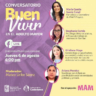 Buen Vivir en el Adulto Mayor: MAM y Alcaldía Municipal de Jamundí Buen Vivir en el Adulto Mayor: MAM y Alcaldía Municipal de Jamundí