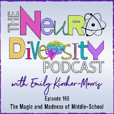 The Magic and Madness of Middle-School The Magic and Madness of Middle-School