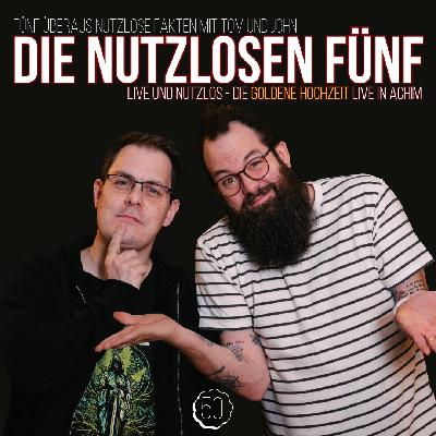 Folge 50- Live und Nutzlos - Die Goldene Hochzeit live in Achim