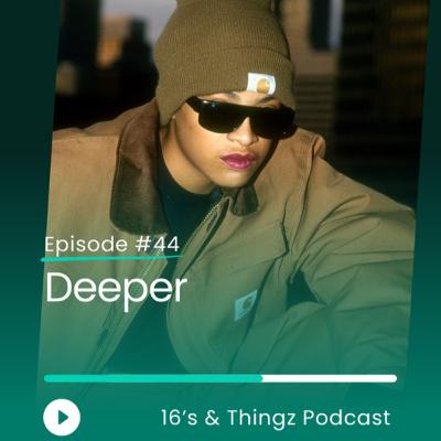 Deeper Ep 44 Deeper Ep 44