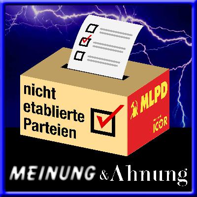 Nicht etablierte Parteien - Die MLPD
