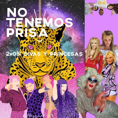No Tenemos Prisa 2x04 - Divas y princesas