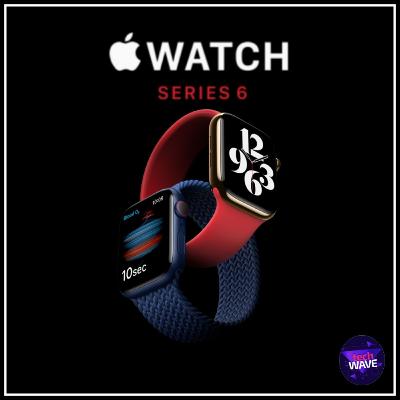 Apple Watch series 6! The Smartwatch King 👑