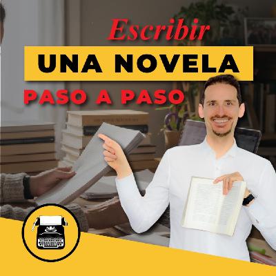 10 pasos para escribir una novela SIN aburrir (estructura que funciona)