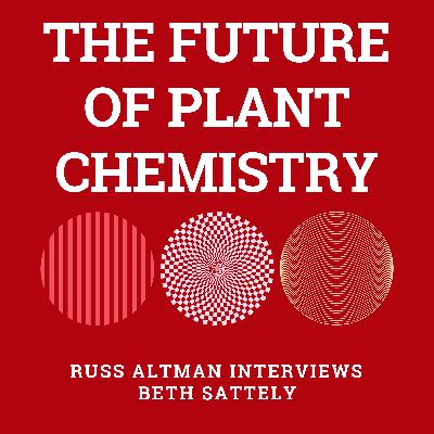 The future of plant chemistry