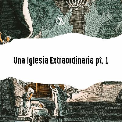 Una iglesia extraordinaria | David Tamez