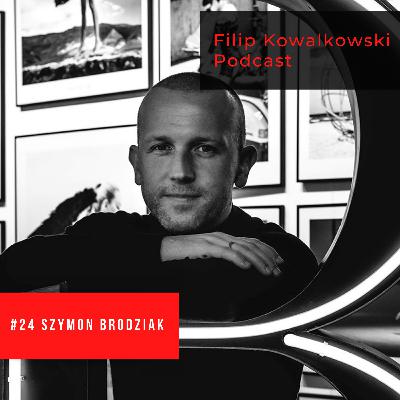 #24 Szymon Brodziak - "jesteś tym, co widzisz"