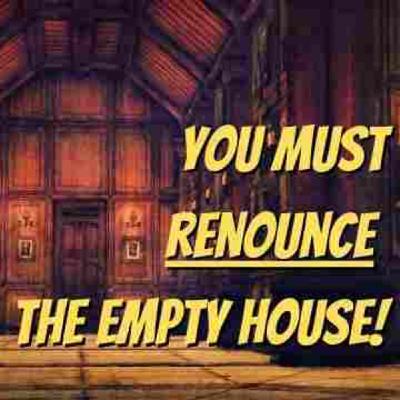 Episode 191: You Must Renounce the Empty House | Pastor Eric Smith | Sunday, January 15 2023 Episode 191: You Must Renounce the Empty House | Pastor Eric Smith | Sunday, January 15 2023