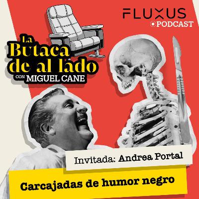 Andrea Portal: "Carcajadas de humor negro".