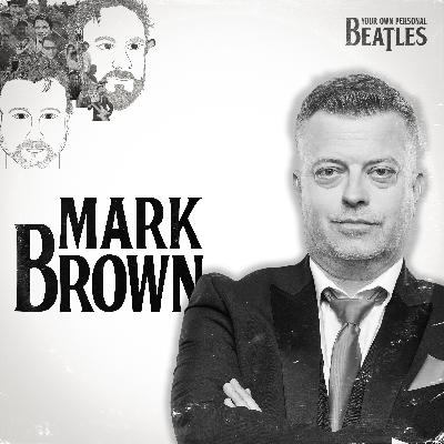 Mark Brown's Personal Beatles
