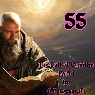 The Call of Cthulhu Part 1 by H.P. Lovecraft The Call of Cthulhu Part 1 by H.P. Lovecraft