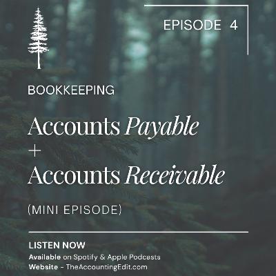 4. Bookkeeping - Accounts Payable & Accounts Receivable