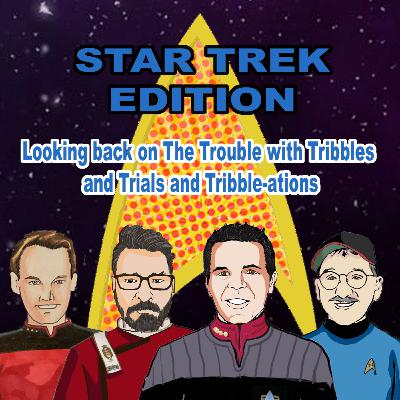 303. Star Trek Edition: Tribbles Squared 303. Star Trek Edition: Tribbles Squared