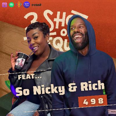 I Prayed For Peace & God Gave Me Chaos! - 498 Feat. So Nicky & Rich