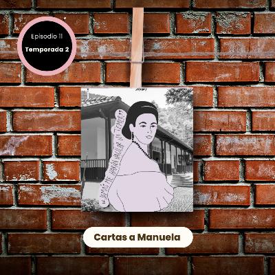 Cartas a Manuela - En la Quinta de Bolívar