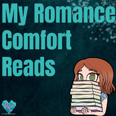 My Romance Comfort Reads