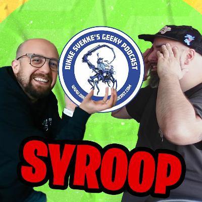 Dikke Svekke's Geeky Podcast - S03E01 - Syroop Dikke Svekke's Geeky Podcast - S03E01 - Syroop