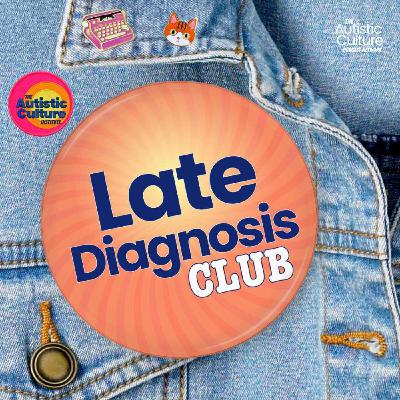 The Late Diagnosis Club - Coming October 31!