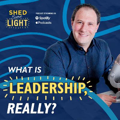 What Is Leadership, Really? What Is Leadership, Really?