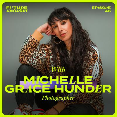 #46 - Michelle Grace Hunder - How to Adapt and Thrive in a Creative Career