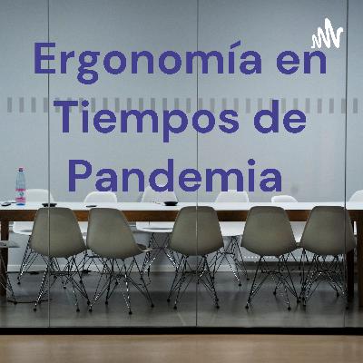 Ergonomía en tiempos de pandemia