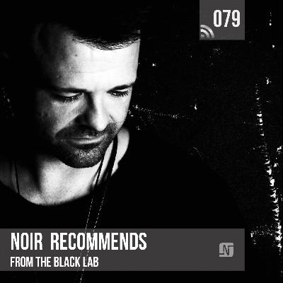 Noir Recommends 079 | Noir