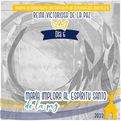 Novena Día 6 - María implora al espíritu Santo de la paz.