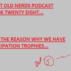 THE FAT OLD NERDS PODCAST