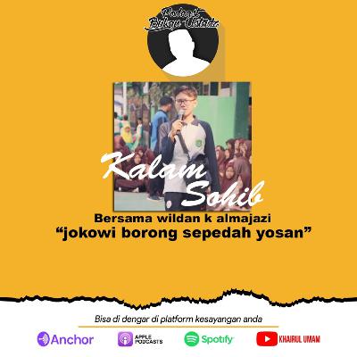 #KalamSohib Bersama Wildan K Almajazi Owner WKA_Project.id "dari WO sampe ke cemilan" #KalamSohib Bersama Wildan K Almajazi Owner WKA_Project.id "dari WO sampe ke cemilan"
