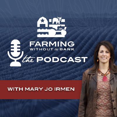 Ep. 316 - Reimagining Agricultural Finance Ep. 316 - Reimagining Agricultural Finance