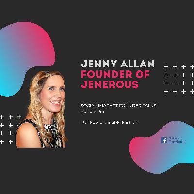 #5 with Jenny Allan - Founder of Jenerous CIC