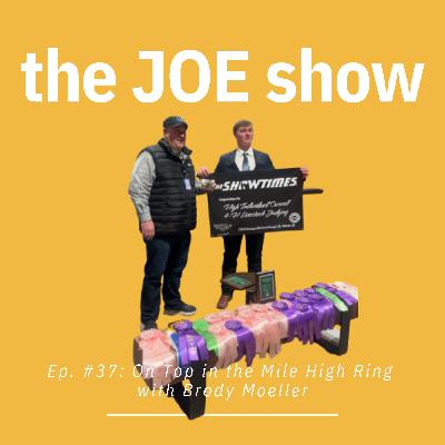 Episode 37: On Top in the Mile High Ring with Brody Moeller Episode 37: On Top in the Mile High Ring with Brody Moeller