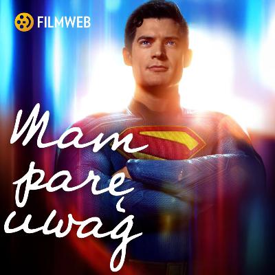 Odcinek 118: "Superman"