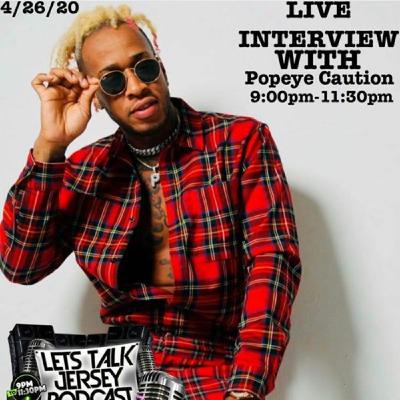 Lets Talk Jersey Podcast Episode #54 | COVID-19 W/Popeye Caution